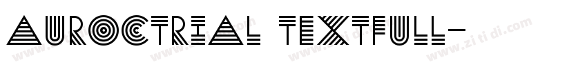 AurOCTRIAL TextFull字体转换